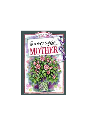 To a Very Special Mother